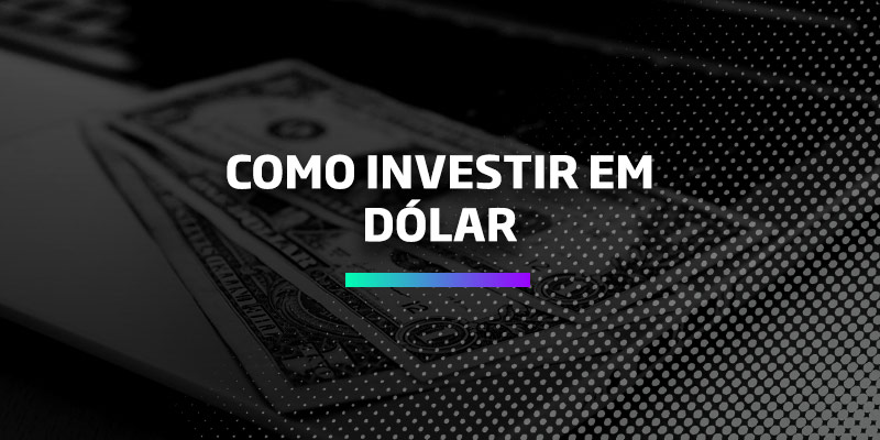 Como Investir Em D Lar E Saber A Hora De Comprar E Vender Os Melhores